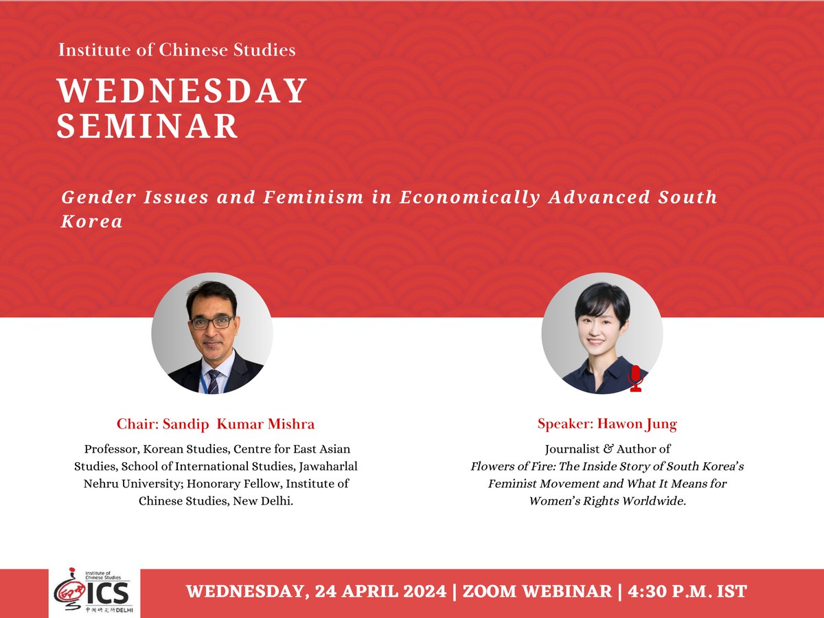 📢 #WednesdaySeminar Alert ! Title- Gender Issues and Feminism in Economically Advanced South Korea 🗓️24th April 2024 🕕 4:30 PM IST 📍Zoom Speaker: Hawon Jung @allyjung Chair: Prof. Sandip Kumar Mishra Registration: bit.ly/24April_Reg Details: bit.ly/24April_Details