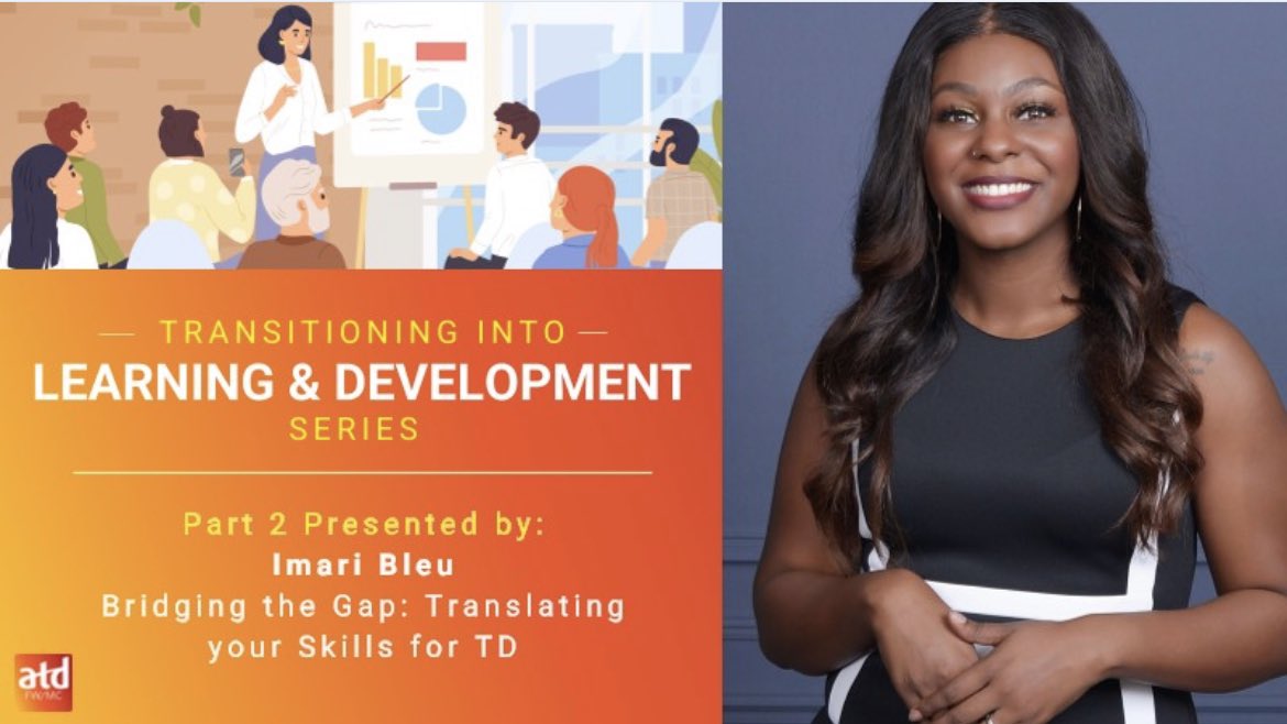 Transitioning into Learning & Development Series Part 2 with Imari Bleu, M.S. HRM, presenting; Bridging the Gap: Translating Your Skills for Talent Development. 🎟️ Register Now: lnkd.in/gFsQwi6G *Session will be recorded and provided to all registrants.