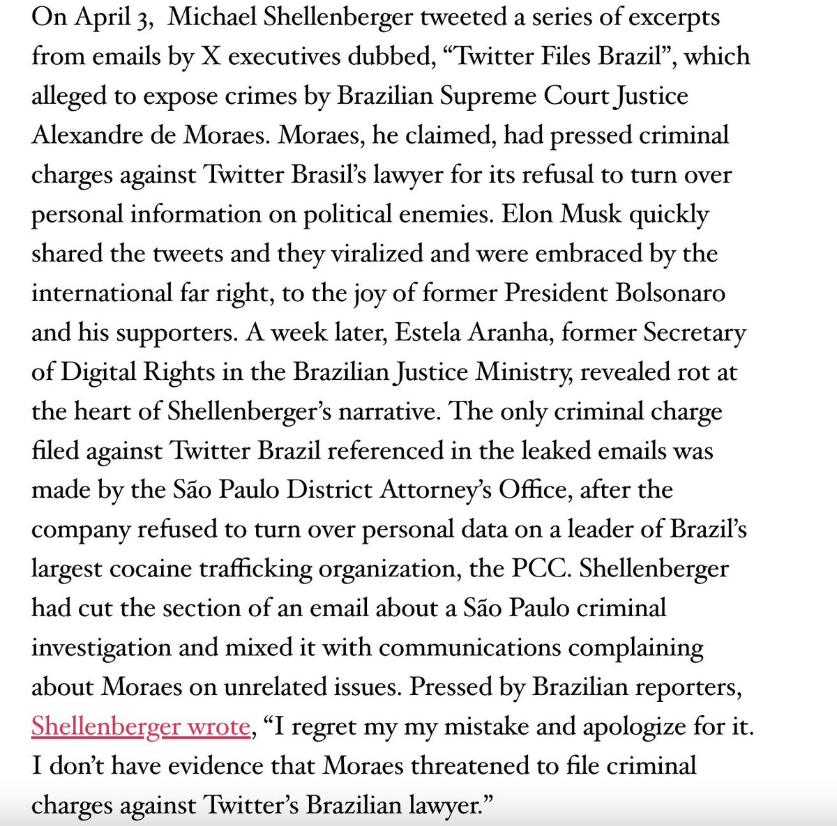 Michael Shellenberger exposed in Brazil: 1. Creates false story 2. Elon boosts false story 3. False story goes viral with right-wing 4. Story exposed as false 5. Shellenberger forced to apologize, flees country Important read from @BrianMteleSUR: brasilwire.com/brazilian-lawy…