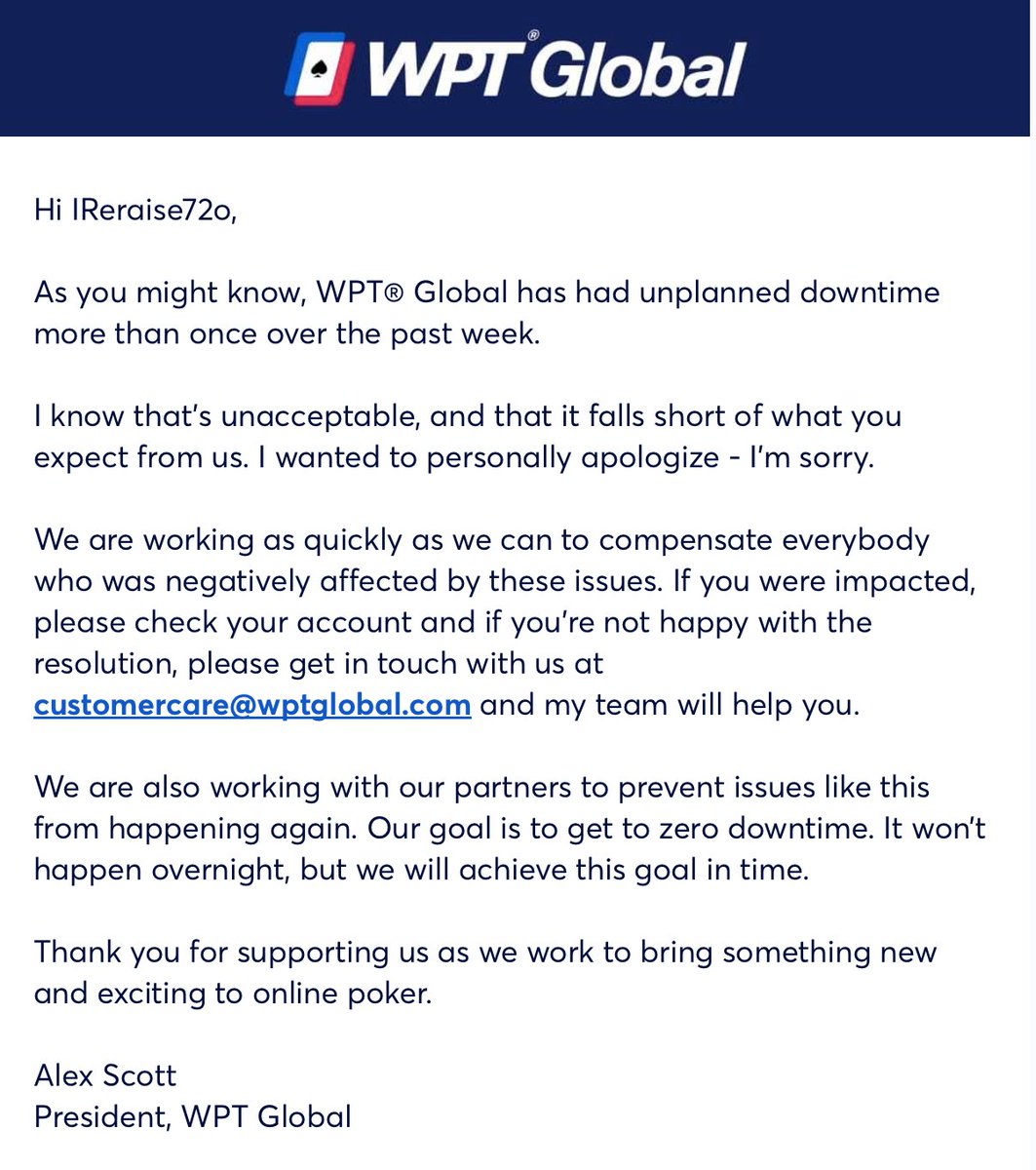 My apology to @wpt_global players. In times like the past few days I'm reminded that, although we might be the third largest, we're still a startup, a challenger. There will be bumps on the road and I am really grateful for the support of our players as we try to bring something,…