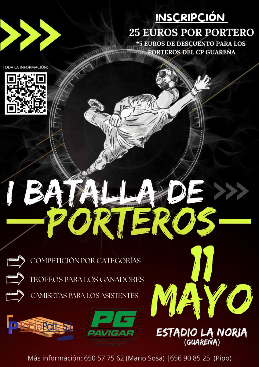 🧤 𝗜 𝗕𝗔𝗧𝗔𝗟𝗟𝗔 𝗗𝗘 𝗣𝗢𝗥𝗧𝗘𝗥𝗢𝗦 |

El próximo sábado 11 de mayo se celebrará en nuestras instalaciones de "La Noria" la I BATALLA DE PORTEROS. 

¡NO LO DUDES Y APÚNTATE! 

⬇️ Toda la información ⬇️