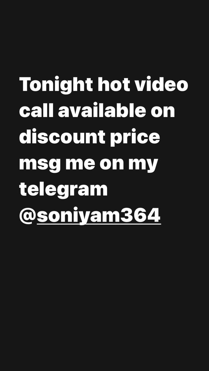 Msg me on my telegram @soniyam364