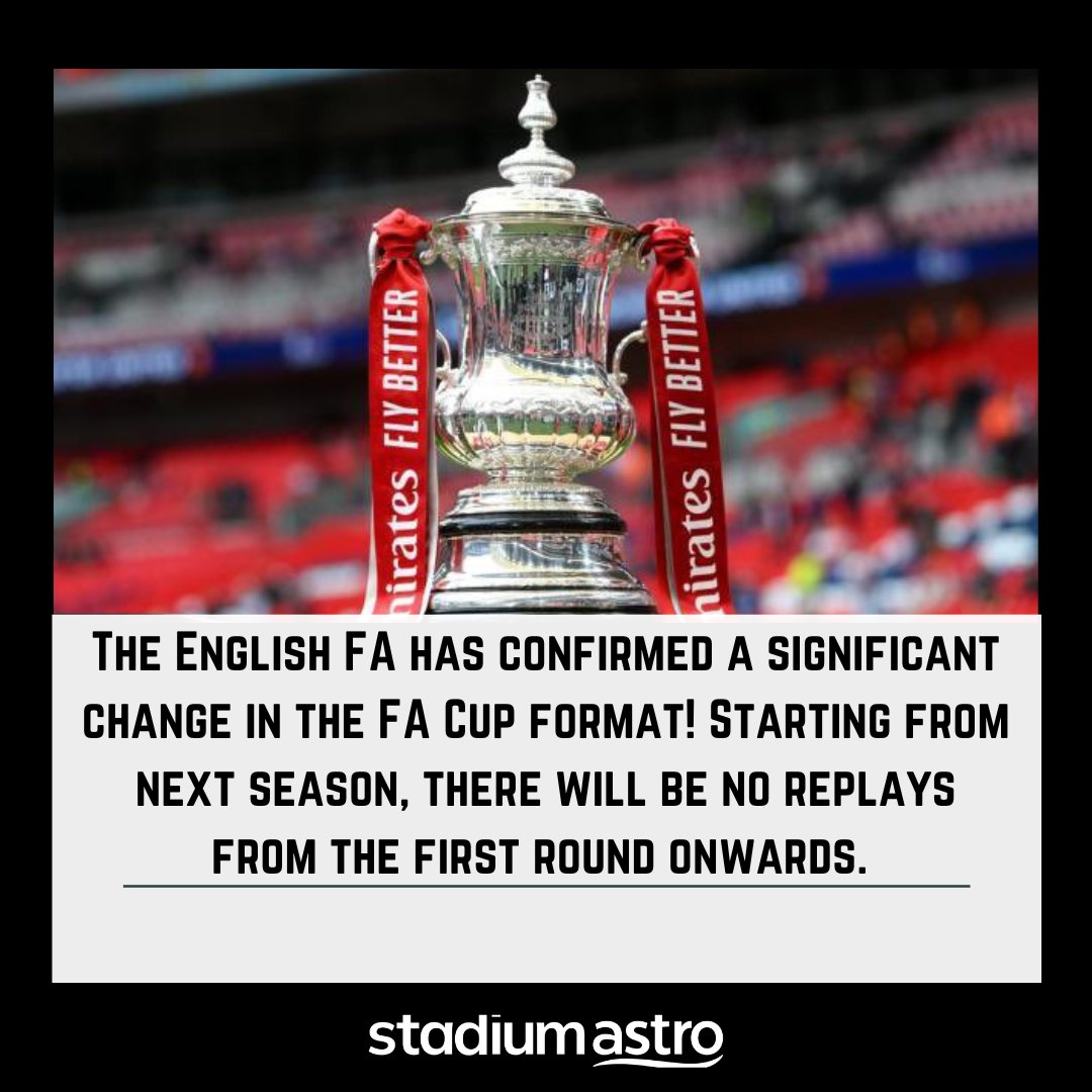 📢⚽ Big changes ahead in English football! Starting next season, the FA Cup will no longer feature replays from the first round onwards. This new format is set to last for at least six years. #FACup