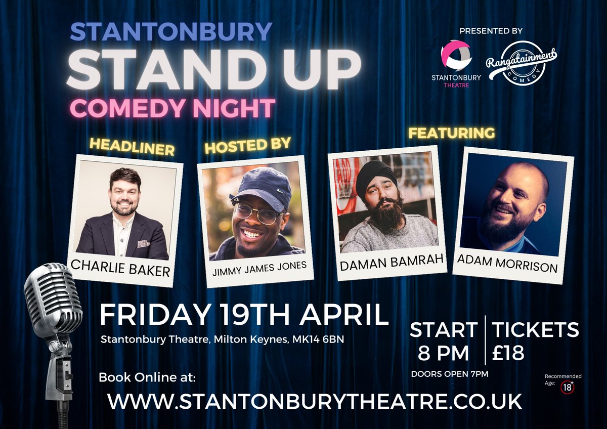 TOMORROW! Join our excellent line-up for another rip-roaring Stantonbury Stand-Up! 🌟 @BakersTweet 🎤 @JimmyJamesJones 🎙️ @dsbamrah 🎙️ @Adam___Morrison 🎟️ stantonburytheatre.ticketsolve.com/ticketbooth/sh… 📅 Friday 19th April, 8pm (doors open 7pm) @rangatainment #whatson #comedy