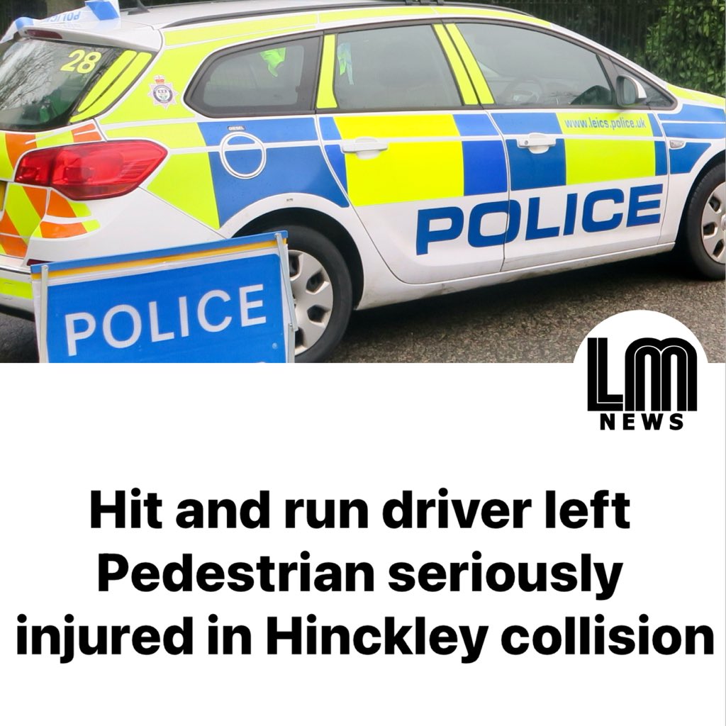 Police are investigating a road traffic collision which has left a pedestrian with serious injuries. The incident was reported to us at around 7.25pm yesterday (Wednesday 17 April) in Stoke Road, Hinckley when a pedestrian was in collision with a grey Ford Mondeo which left the
