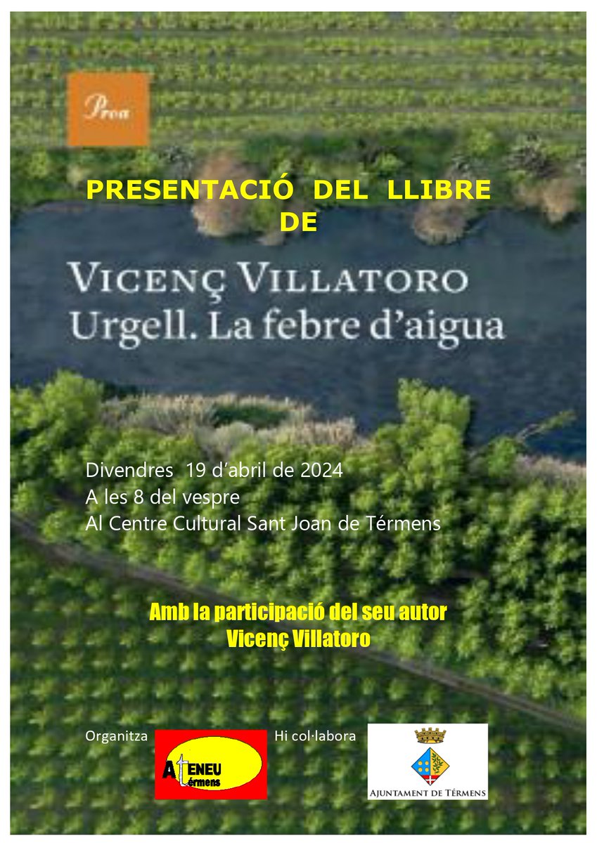 📅🌊Demà divendres 19 d'abril, #VicençVillatoro presenta ‘Urgell. La febre d’aigua’: ⏱️ A les 20h 📍 Al Centre Cultural Sant Joan de Térmens 🟤Us hi esperem! @Grup62