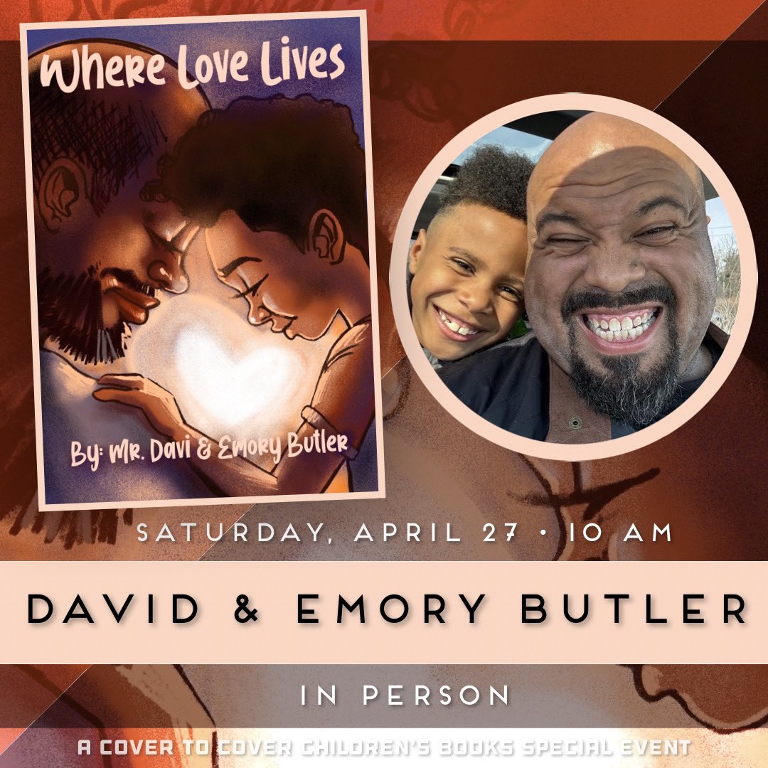 Join us on #IndieBookstoreDay as we welcome author & illustrator David Michael Butler along with his son, Emory Butler, for their first appearance at the shop. We are celebrating the one-year anniversary of Where Love Lives. covertocoverchildrensbooks.com/event/storytim…