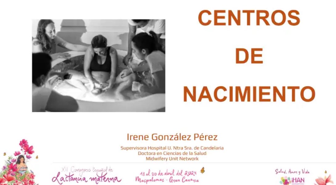 Nuestra compañera @irenegonzalez_p está en el congreso de Lactancia @IhanEspana para hablar de #centrosdenacimientos