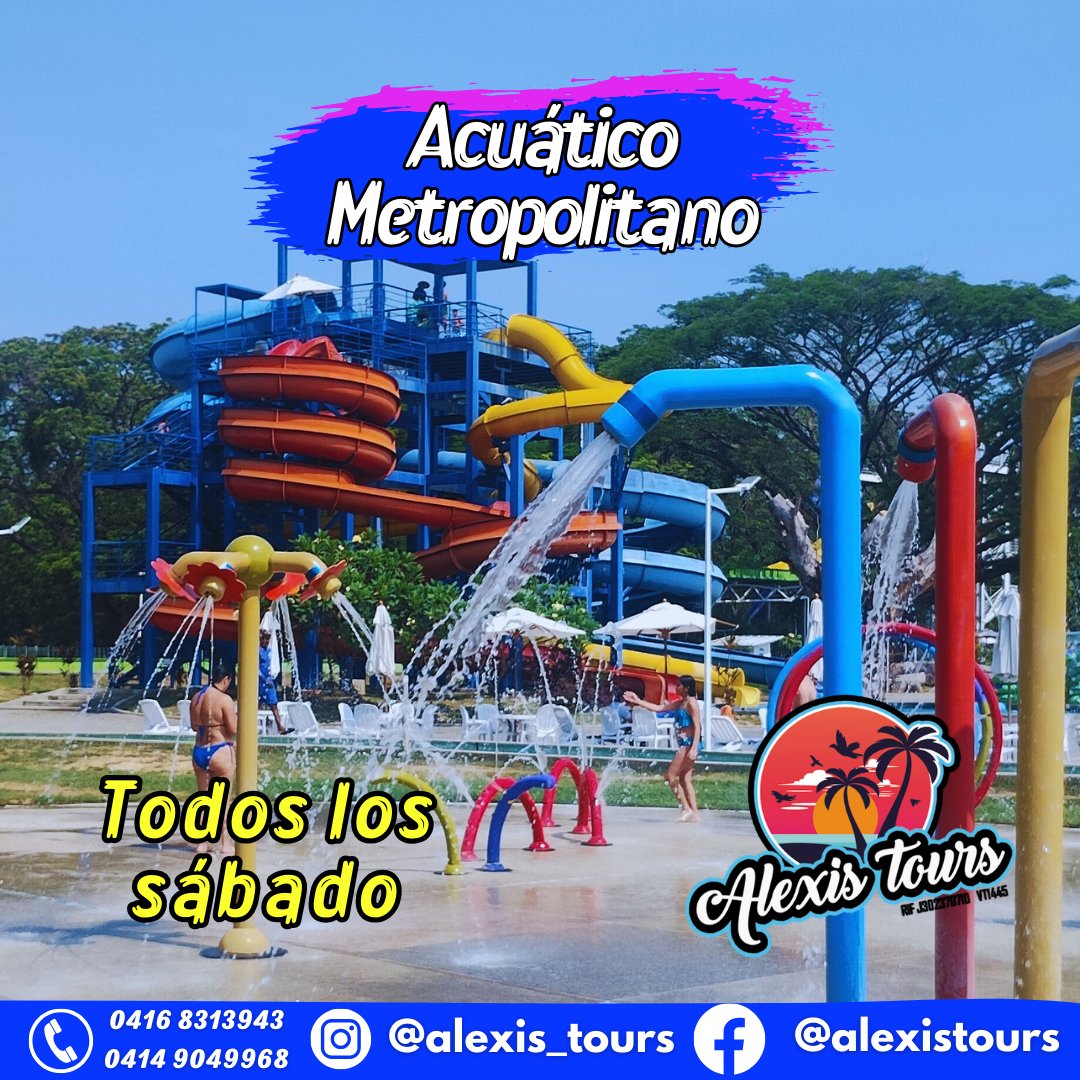 ToursAlexis's tweet photo. @ToursAlexis te lleva todos los sábados al Parque Acuático Metropolitano en Maracay, para que disfrutes con tu familia y amigos de un día único
Planes Full, básico o solo traslados. https://t.co/xPrjp1I0Ed