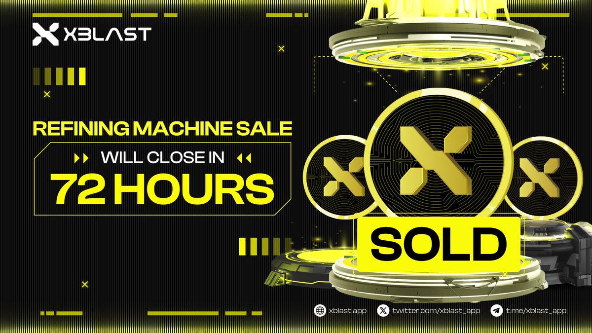 📢All Type Refining Machines Sale Will Be Closed in the Next 72 Hours. 👀Stay tuned for the new features updates. ❓How many XBL are you holding for xBlast V2?