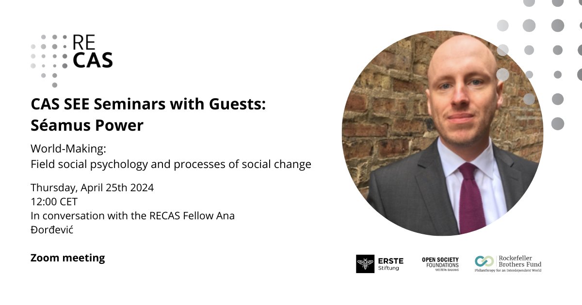 Join us for @cas_see_uniri Seminars with @SeamusAPower (@UCPH_Research) on Thursday, April 25th, 2024 at 12:00 PM (CET)! Séamus will discuss 'World-Making: Field Social Psychology and Processes of Social Change' with RECAS Fellow @AnaMDjordjevic. Zoom link:…