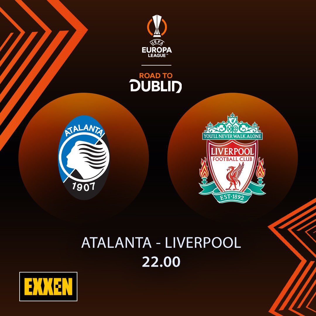 'Atalanta - Liverpool' karşılaşması bu akşam 22.00'de EXXEN'de.