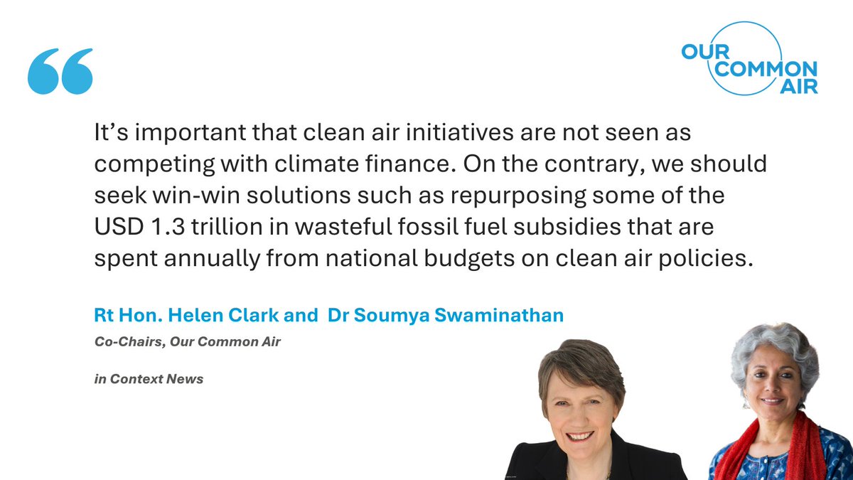 #Opinion Clean air action is climate action: it is both a pre-condition and consequence of securing a 1.5-degree world. Our co-chairs, @HelenClarkNZ & @doctorsoumya call for increased funding for clean air in @context news. Read more👇 context.news/climate-risks/…