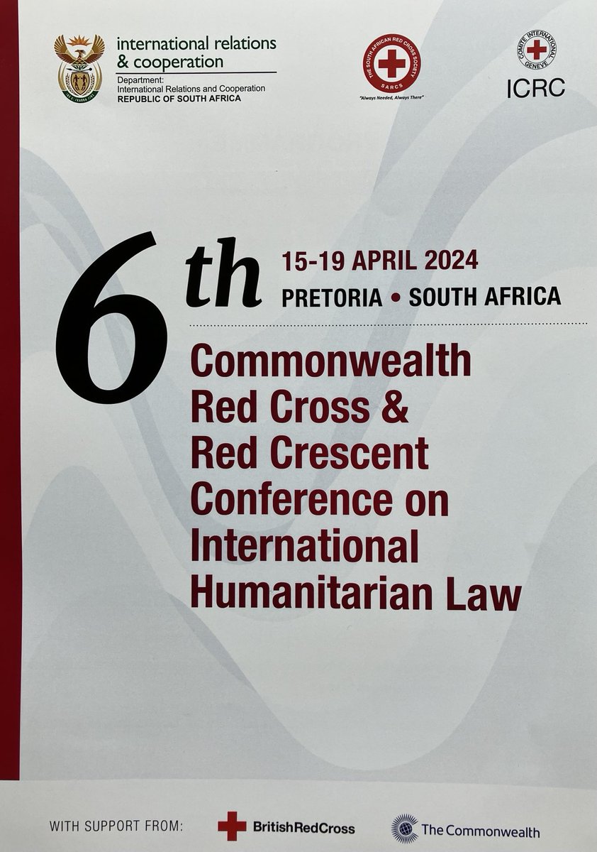 Truly honored & grateful to co-host with @ICRC_SAfrica, @DIRCO_ZA & @SARedCross the 6th Commonwealth Red Cross & Red Crescent Conference on #InternationalHumanitarianLaw in #Pretoria, #SouthAfrica this week.