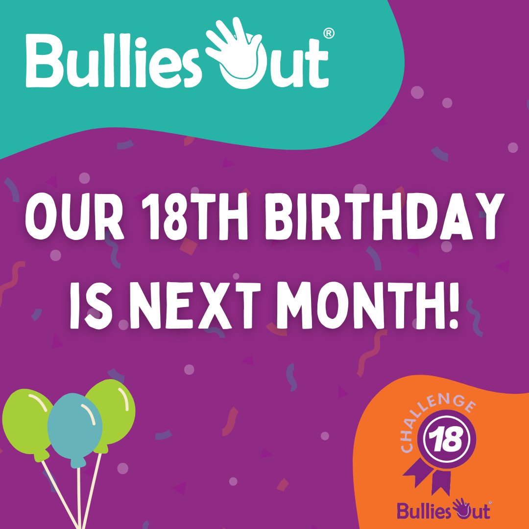 🎈 Our 18th birthday is next month, on May 20th! 🏃‍♀️ Challenge 18 is a fun and active challenge to celebrate. 🔗 Sign up here 👉 bulliesout.com/events/challen… #exercise #exercisechallenge #birthday #charity