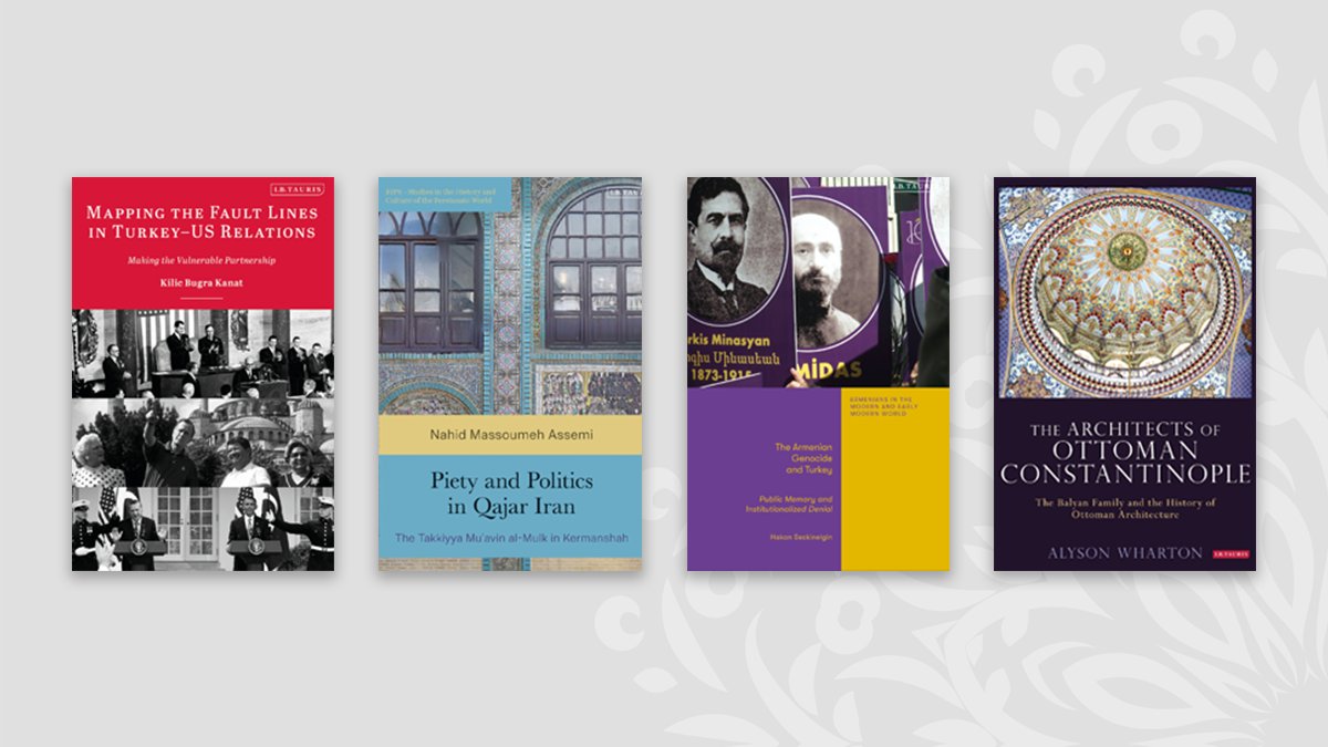 Happy publication day to four new #MiddleEastStudies books, on Turkey-US relations, Iranian architecture and more!