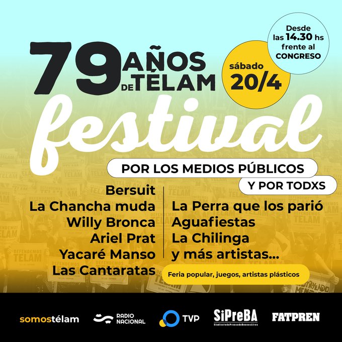 somostelam's tweet photo. ⭕ FALTA MUY POCO 

📅 Este sábado 20 de abril, desde las 14, frente al Congreso 👇🏽

🎶 Festival por los 79 años de Télam, por los medios públicos y por todxs  

 ✔ Música, juegos, feria popular, artistas plásticos y mucho más

✊🏽  ¡Lxs esperamos! 

#TelamNoSeCierra https://t.co/8TxkI6UhGI