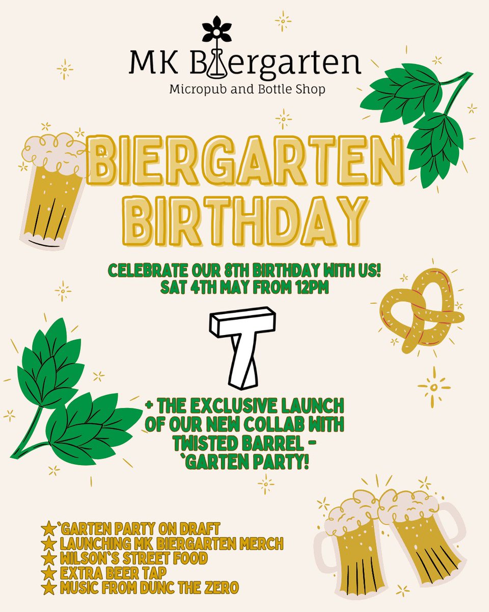 MKBiergarten's tweet image. 🥳BIERGARTEN TURNS 8!

Join us for our 8th Birthday celebrations on May 4th 🎉

We have LOTS planned including: 
🍺MKBG x Twisted Barrel Collab
👕MK Biergarten Merch
🍻Extra German beer tap
🌭Wilson's Street Food
🎶Music from Dunc the Zero

Dog friendly &amp;amp; family friendly til 8PM