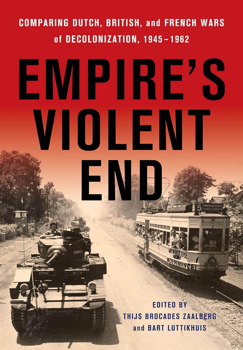 #OpenAccess #Decolonization #Indonesia #Algeria #SoutheastAsia #Counterinsurgency #Africa #Colonies #Britain #France #Netherlands Empire's Violent End Comparing Dutch, British, and French Wars of Decolonization, 1945–1962 Cornell Univ Pr 2022 Direct PDF🎯 library.oapen.org/viewer/web/vie…