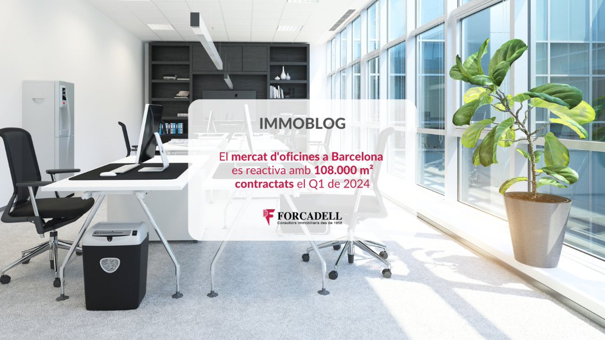 Forcadell1958's tweet photo. ➡️ El mercat d'oficines a #Barcelona es reactiva amb 108.000 m�� contractats, segons Forcadell.

👉📈 Descarrega't l el nou Informe de Mercat d'Oficines Q1 2024: https://t.co/QULN3ZsFod

#Forcadell1958 #InformeForcadell #Oficines #immobiliària #actualitat #realestate https://t.co/tLbmIIkkbD