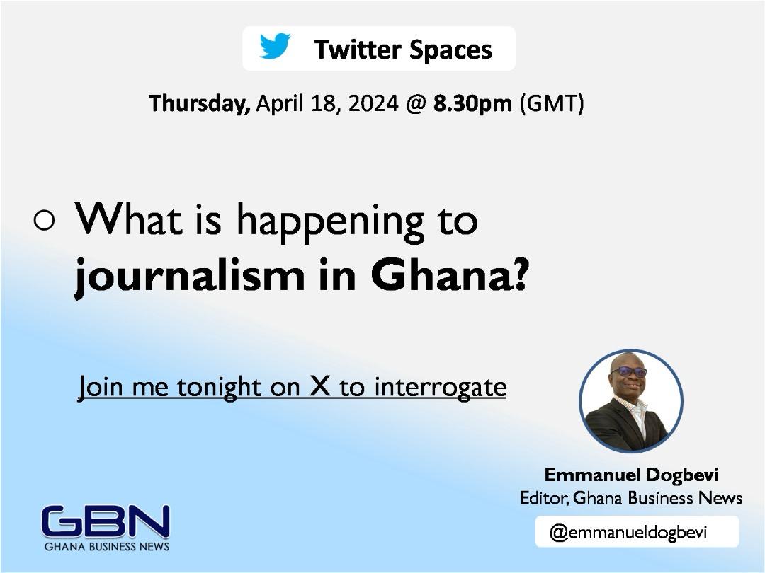 I'm excited to attend @EmmanuelDogbevi's  X spaces discussion tonight on the state of journalism in Ghana. Join me for insights into #InvestigativeJournalism, #JournalismInGhana, and a deeper look at #WhatsHappening.