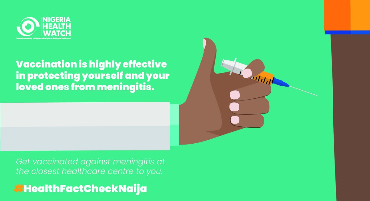 Meningitis is a life-threatening illness & can cause lifelong disabilities for survivors. However, the good news is that bacterial #meningitis is largely vaccine-preventable.

Visit any #PHC close to you to get vaccinated as vaccines are safe and effective.
#HealthFactCheckNaija
