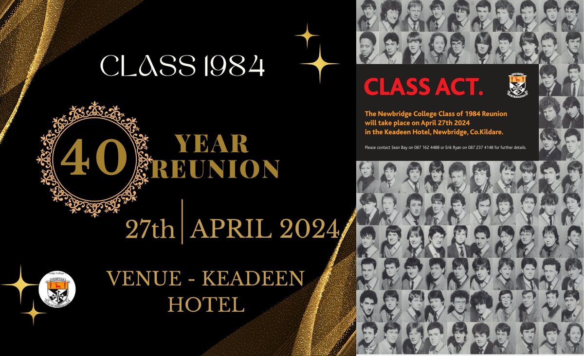 REUNION – CLASS 0F 1984 (40-Year Reunion) is taking place in the Keadeen Hotel ,Saturday, April, 27th, 2024
RSVP to Seán Bay to attend/ further details.
tel - 087 162 4488 / email - sean_bay@rocketmail.com
#alumni #reunion #40years #newbridgecollege #newbridgecollegeunion