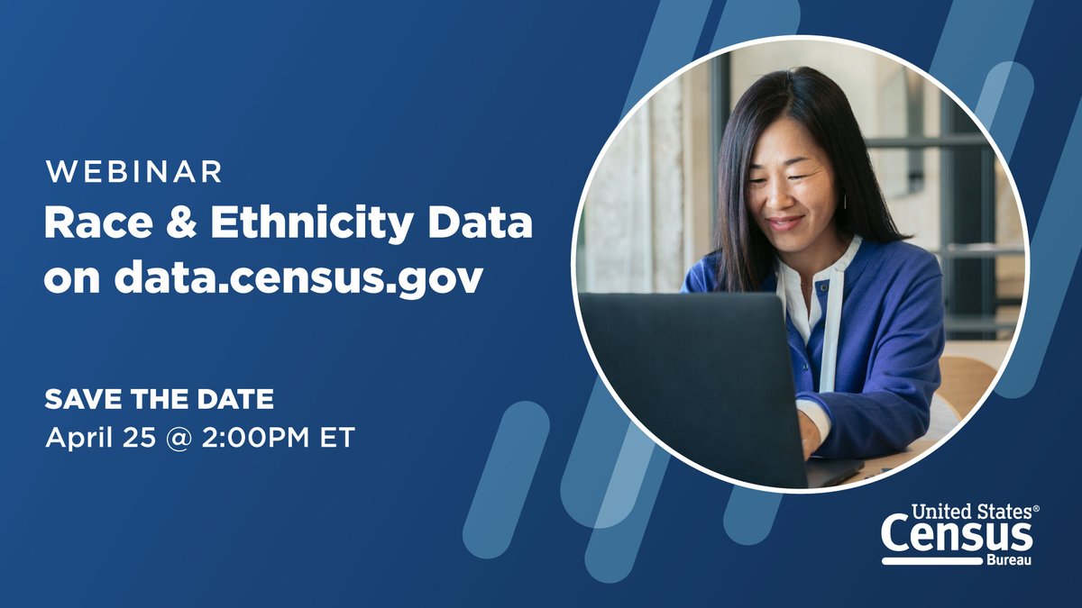 🗓️ #SaveTheDate! Join our April 25 #webinar to learn how to find race and ethnicity data on data.census.gov. We will show you how to access the data, share tips and tricks, and guide you to additional resources. ➡️ census.gov/data/academy/w… #ExploreCensusData
