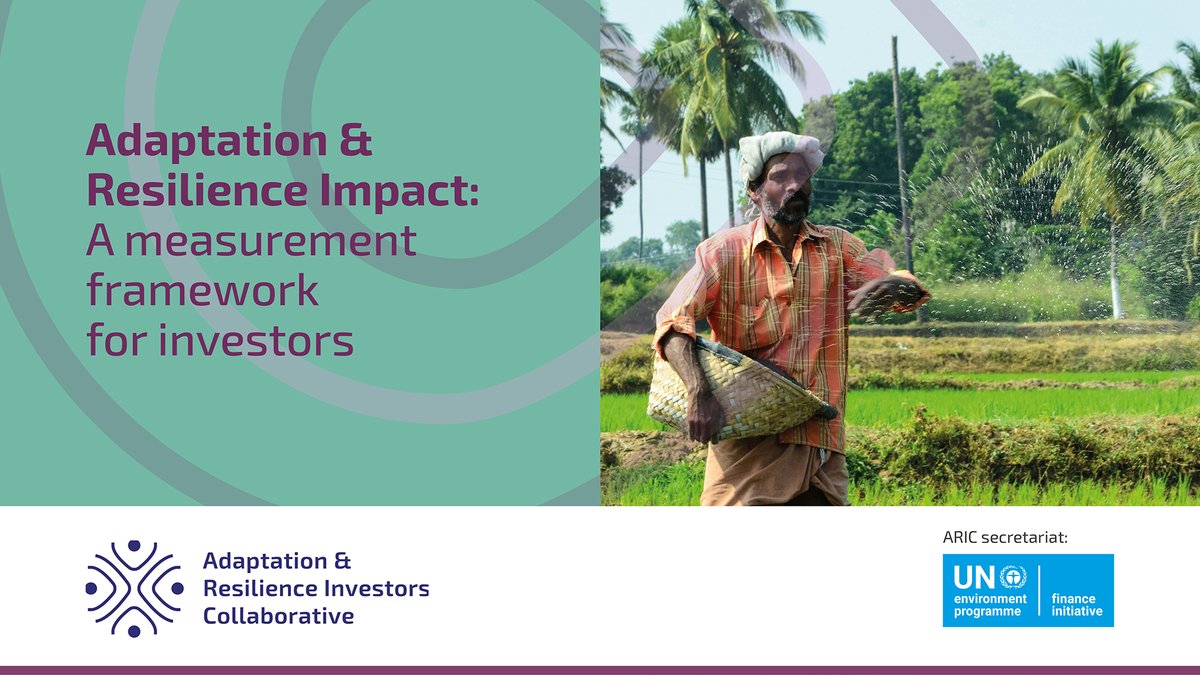 Interested in #adaptation and #resilience? A new framework to conceptualize & measure investments in adaptation and resilience is available. Happy to have participated in the development of this resource! Learn more👉unepfi.org/themes/climate… #climatefinance #impinv #SDG13