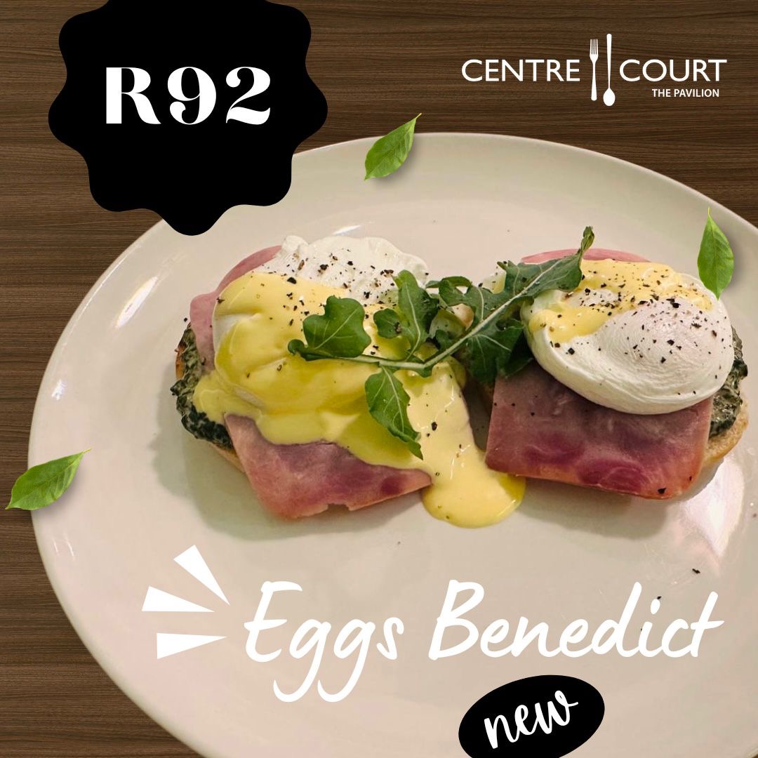 Try Centre Court's new breakfast addition - “Eggs Benedict” - A light spread of our creamy spinach on an English muffin, ham or bacon, two poached eggs, topped with hollandaise sauce - R92 It doesn’t get better than this! 😉