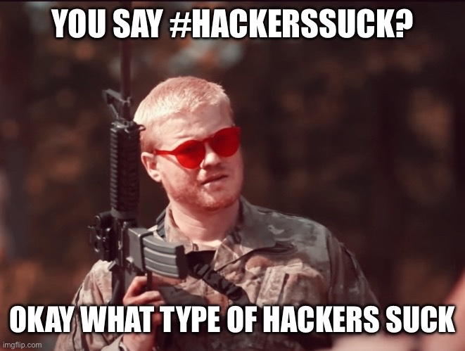 trashp4ndasec's tweet image. The #hacker community right now after the horrible choice by @Telesystemus to use the slogan #hackerssuck
