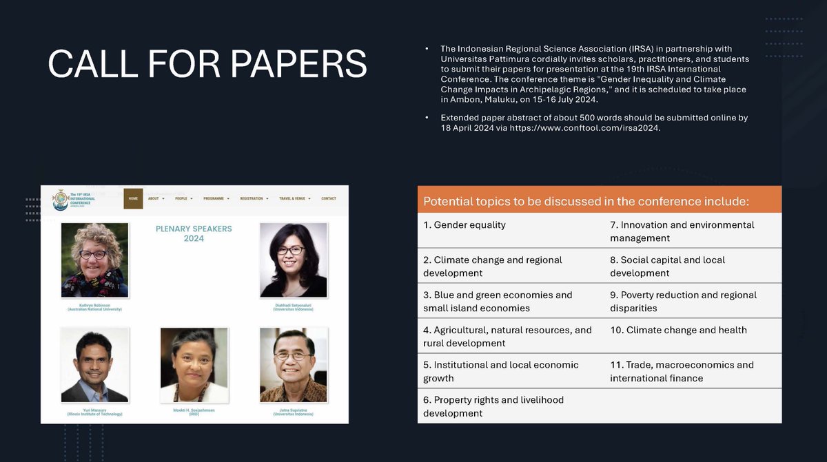 Budy Resosudarmo (@resobudy) on Twitter photo Today, 18 April 2024, is the final deadline to submit your abstracts for the 19th Indonesian Regional Science Association (IRSA) International Conference in Ambon 15-16 July this year.
See: ambon2024.irsa.or.id Today, 18 April 2024, is the final deadline to submit your abstracts for the 19th Indonesian Regional Science Association (IRSA) International Conference in Ambon 15-16 July this year.
See: ambon2024.irsa.or.id