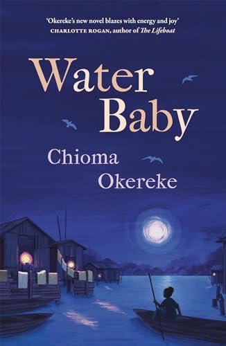 On tonight’s #TReBookShow from 6pm UK time on @TRETalkRadio is @Chiomatic talking about her latest novel #WaterBaby #Nigeria #makoko #comingofage #Africa @QuercusBooks @CalderPublicity