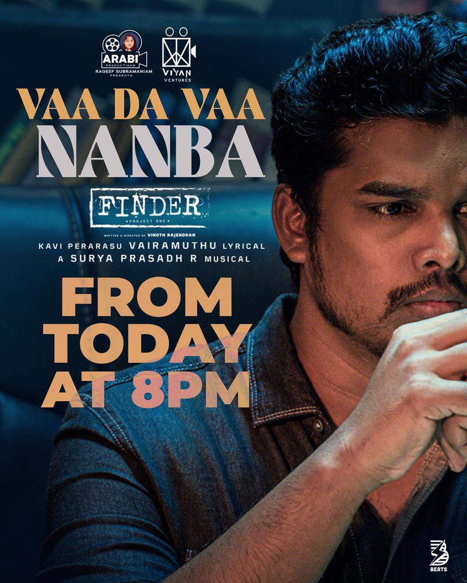 #VaaDaVaaNanba Lyrical Video from #Finder will be Releasing today 8⃣PM 

A @Vairamuthu Lyrical ✍️
A @suryaprasadh Musical🎹

#FinderProject1
#FinderFromApril20

@DirVR @arbprds
@actressbrana @GopinathShanka4
@naveenprabhu25 @gangapethumani @sriramdvine @akshay_1318 @rajapro112516