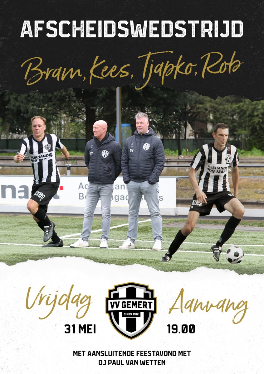 vvgemert's tweet photo. Voor in de agenda: op vrijdag 31 mei wordt bij @vvgemert een speciale afscheidswedstrijd gespeeld voor vier echte zwartwitters; de spelers Kees Brugmans en Bram Jacobs en de stafleden Tjapko Teuben en Rob Vaessen. Na afloop een gezellig feestje in de kantine 🖤🤍#komtdatzien https://t.co/lzxsrtDov0