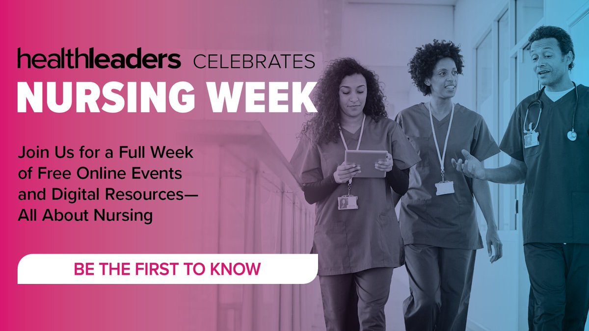 Join HealthLeaders to celebrate Nursing Week and get access to free, exclusive resources including webinars, an eBook, and a podcast. bit.ly/3PPwYTG #HealthLeaders #HealthLeadersNursingWeek #NationalNursesWeek #Nursing