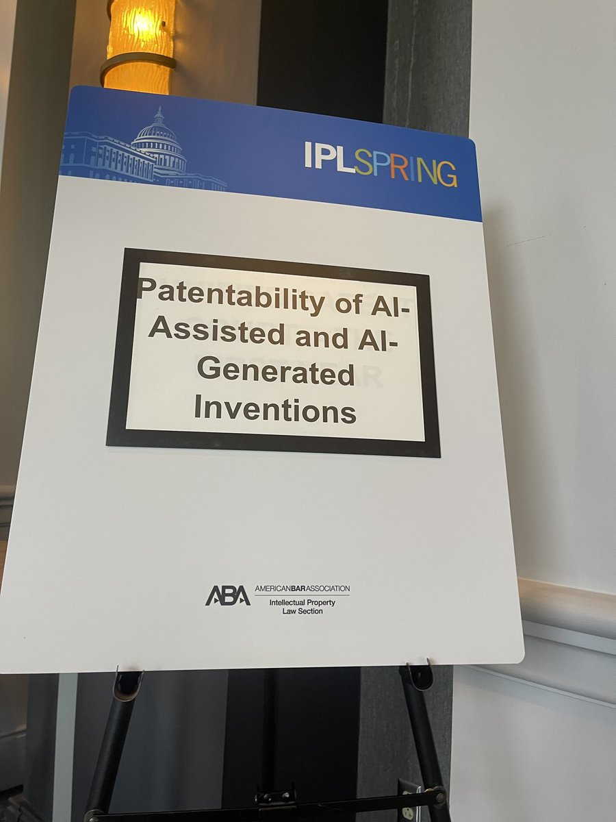 First up this morning: Patentability of Ai-Assisted and Ai-Generated Inventions. The USPTO has clarified that you must be a natural person to be an inventor, but AI is a tool that a natural person can use to invent. #IPLSpring2024