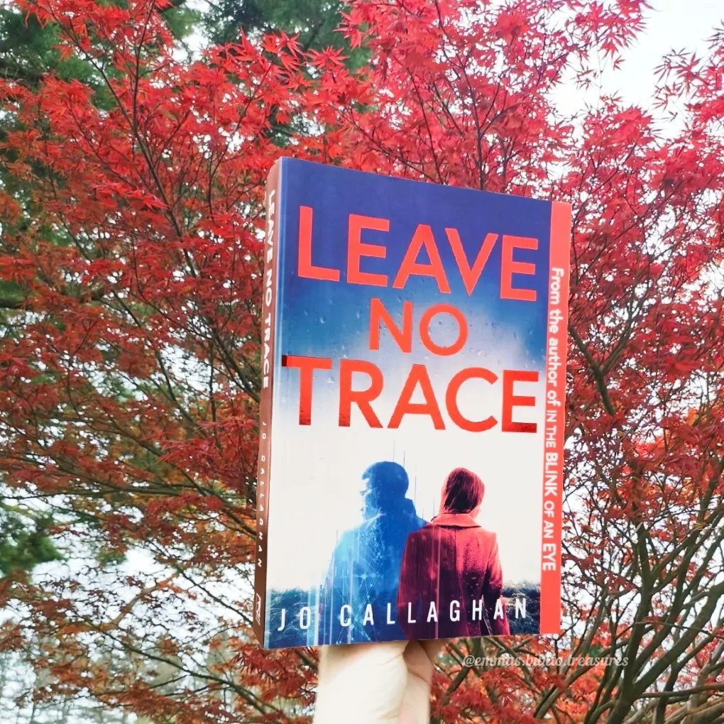 Today is my stop on the #blogtour for this nerve-shredding thriller #LeaveNoTrace by @JoCallaghanKat @RandomTTours @simonschusterUK emmasbibliotreasures.com/2024/04/18/blo… #bookreview #BookTwitter #EmmasAnticipatedTreasures