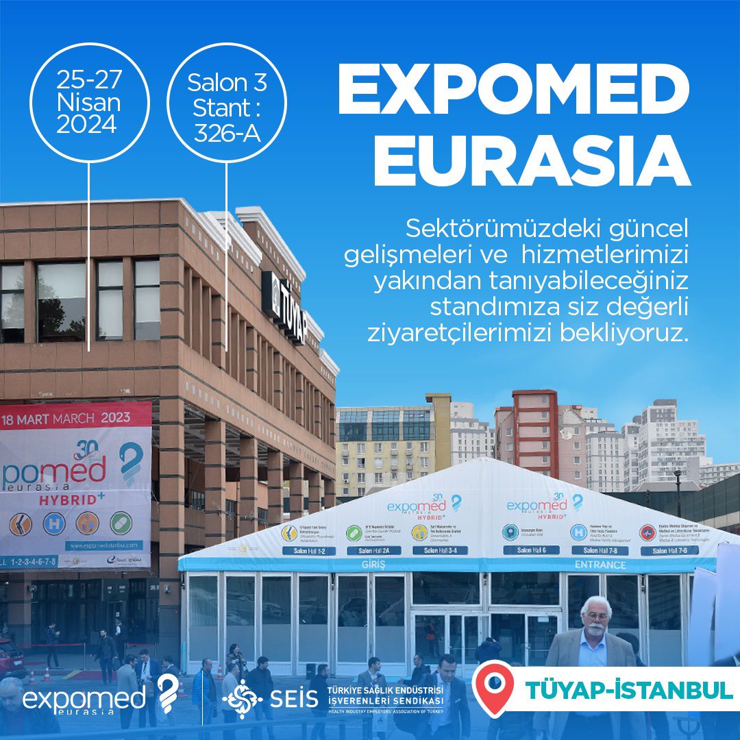 trseis's tweet photo. EXPOMED EURASIA

Sektörümüzde güncel gelişmeleri ve hizmetlerimizi
yakından tanıyabilceğiniz standımıza siz değerli
ziyaretçilerimizi bekliyoruz.

25-27 Nisan 2024
Salon 3 Stant:326-A

#expomed #expomedeurasia2024 https://t.co/YCXl9rj2mc