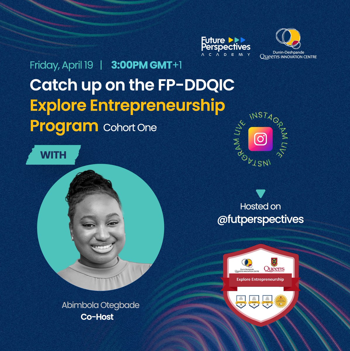 Meet our co-host Abimbola Otegbade who is an #itet Fellow and recently completed her Explore Entrepreneurship course. 

Don't miss out. Make sure you join us live and ask your questions! 

Date: Friday, April 19, 2024
Time: 3:00pm

See you there!