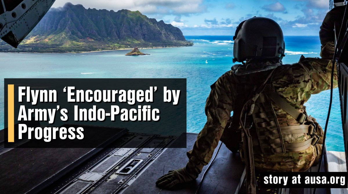 Flynn ‘Encouraged’ by Army’s Indo-Pacific Progress Service Continues Push to Prevent Conflict in Critical Region #ReadMore: loom.ly/uURWnrE #army #USArmy #Pacific #IndoPacific @USARPAC