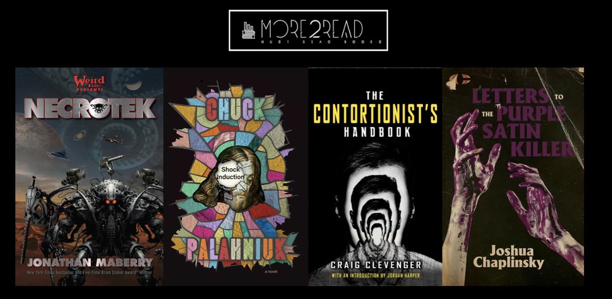 Four more new works menacingly looming: NecroTek by Jonathan Maberry May 28th Shock Induction by Chuck Palahniuk October 8th Letters to the Purple Satin Killer by Joshua Chaplinsky August 6th The Contortionist's Handbook by Craig Clevenger January 15th 2025 #books #horror