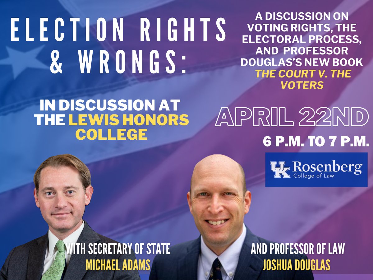 Kentucky friends: join me and @KYSecState on Monday at 6:00 at the UK Lewis Honors College for a discussion of voting rights.