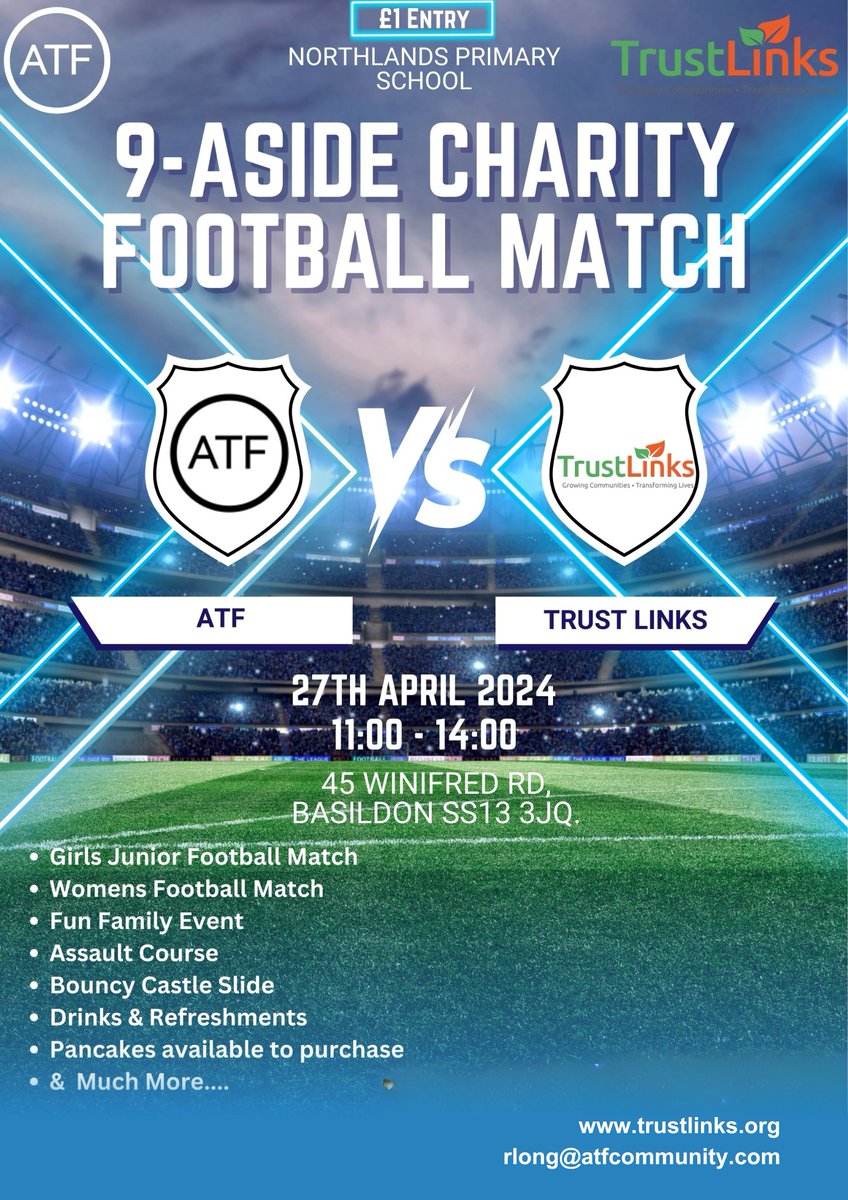 Pop along to enjoy the ATF vs Trust Links charity football match and enjoy lots of fun for families while you support local good causes!⚽ 27th April at Northlands Primary School, Basildon