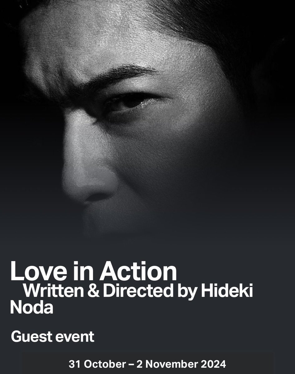■NODA MAP -Love in Action -｜Sadler's Wells Theatre

⚫︎2024/10/31 - 11/2
⚫︎チケット：🔗sadlerswells.com/whats-on/noda-…

#正三角関係
#松本潤 #長澤まさみ #永山瑛太