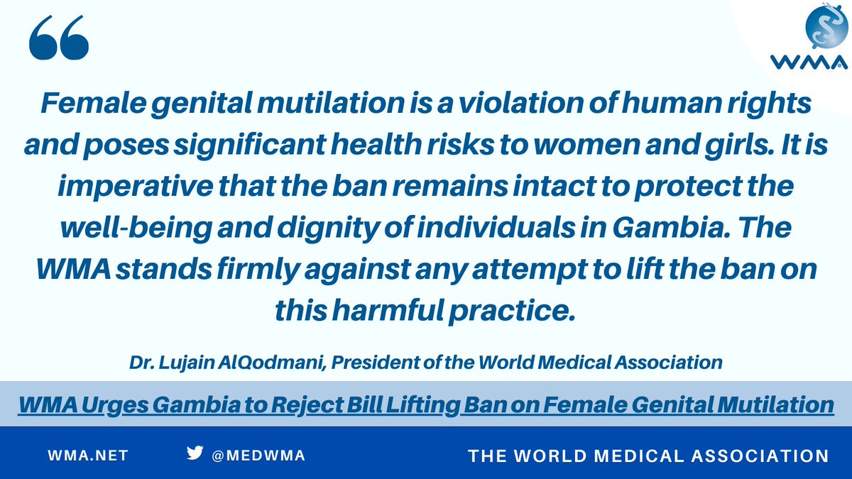 WMA Urges Gambia to Reject Bill Lifting Ban on Female Genital Mutilation. Full Press Release: wma.net/news-post/wma-…