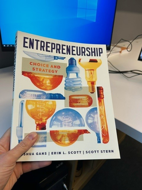 Great to see this great business school textbook in print! A new classic by @joshgans @sstern_mit and @erin_l_scott #tech #Entrepreneurship #innovation #strategy