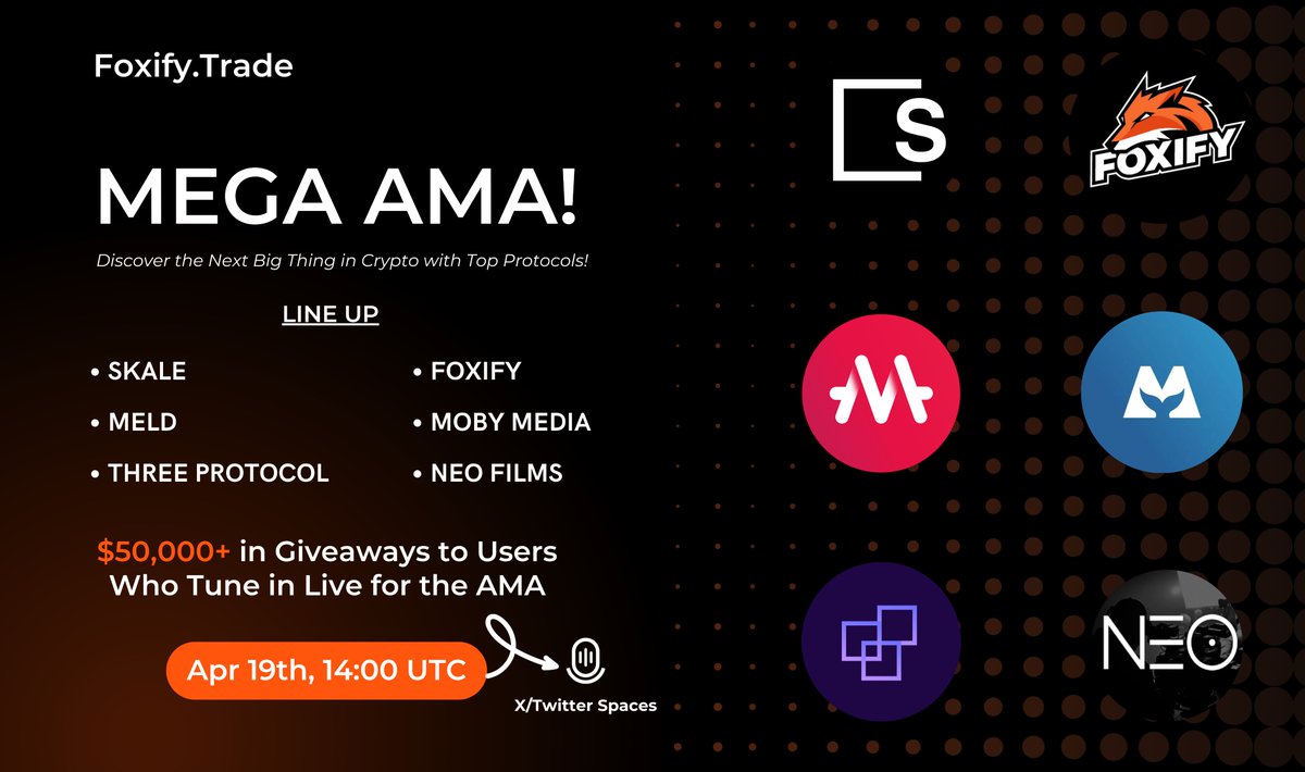 Join us on 4/19 at 14:00 UTC with @SkaleNetwork, @onMELD, @mobymedia, @ThreeProtocol & @NeoFilmsNFT! 🚀 🎁 $50K+ giveaway to several lucky winners! To enter: 1⃣ Tune into X Spaces Live: twitter.com/i/spaces/1OdKr… 2⃣ Follow @foxifytrade 3⃣ Stay active & engage #GIVEAWAY #AMA #DeFi…