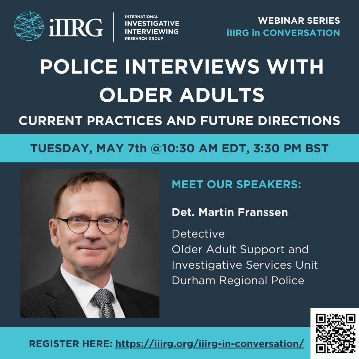 Join our next #iIIRGinConversation webinar to hear from Det. Martin Franssen of the Durham Regional Police Service provide professional practice insights into how to effectively interview older adult witnesses. Read Det. Franssen's bio and register here: iiirg.org/iiirg-in-conve…
