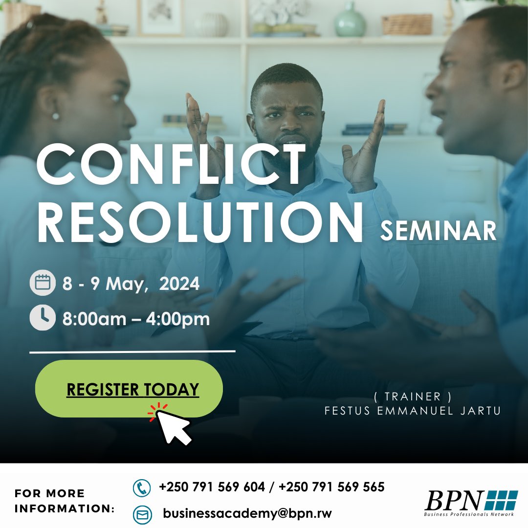 🌟 Attention entrepreneurs! Enhance your conflict resolution skills at this seminar. Learn the systems and strategies to help you resolve conflicts like a pro! Limited availability! Secure your spot now via the link in bio or by calling the numbers on the flyer. #BPNRwanda